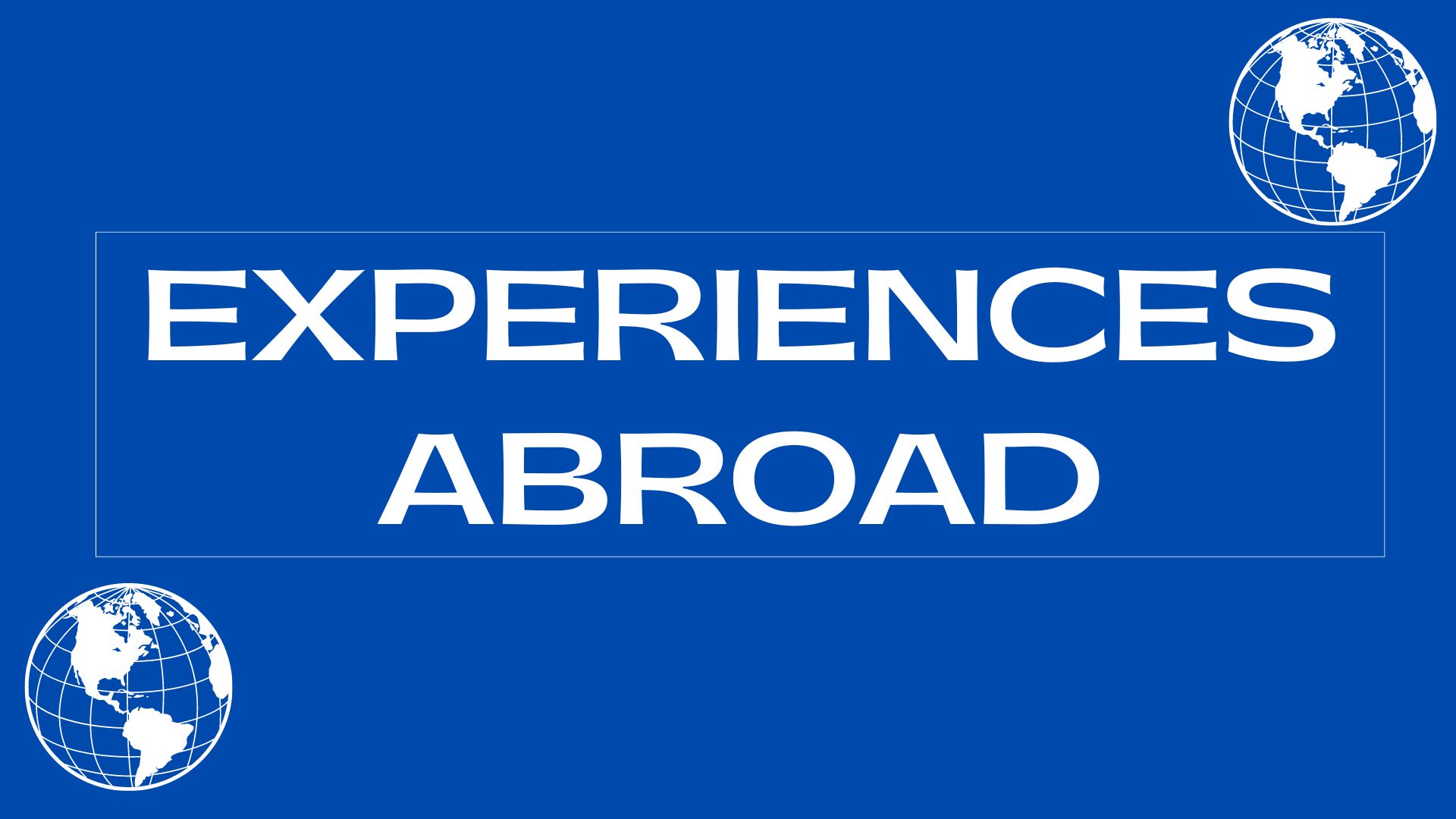 ExperiencesAbroad